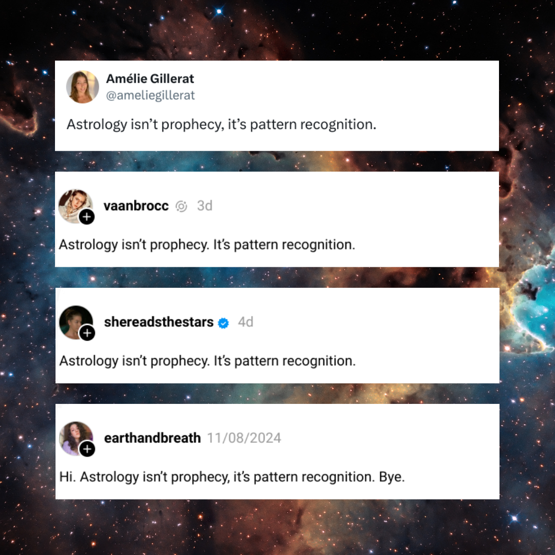 Tweets and Threads posts from four different users, all saying, "Astrology isn't prophecy, it's pattern recognition."